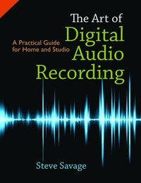 bokomslag The Art of Digital Audio Recording