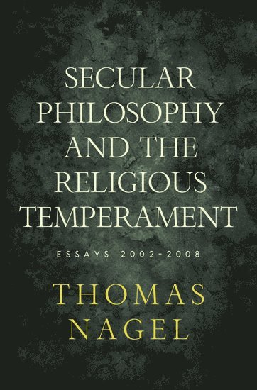 Secular Philosophy and the Religious Temperament 1