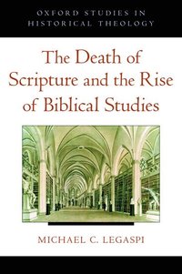 bokomslag Death of Scripture and the Rise of Biblical Studies