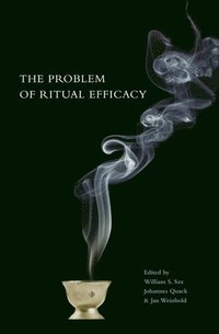 bokomslag The Problem of Ritual Efficacy