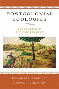 bokomslag Postcolonial Ecologies