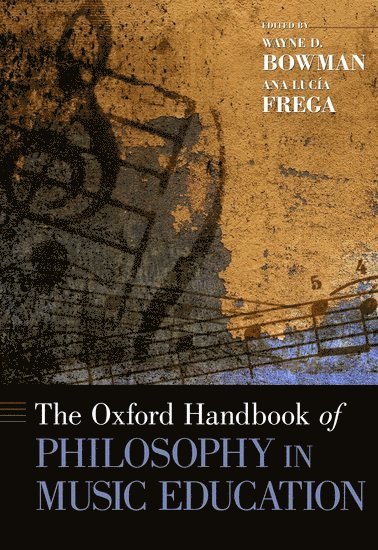 bokomslag Oxford Handbook of Philosophy in Music Education