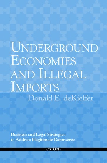 bokomslag Underground Economies and Illegal Imports