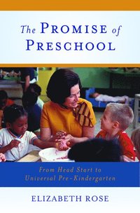 bokomslag The Promise of Preschool