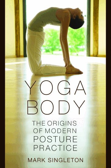 Mark Singleton - Yoga Body, Häftad
