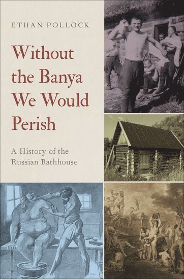 Without the Banya We Would Perish 1