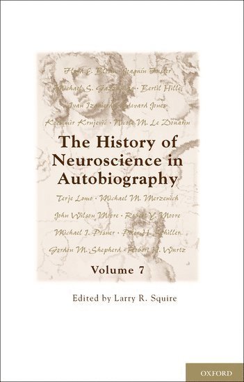 The History of Neuroscience in Autobiography 1