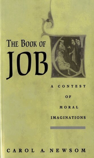 Carol A Newsom - The Book of Job A Contest of Moral Imaginations, Häftad