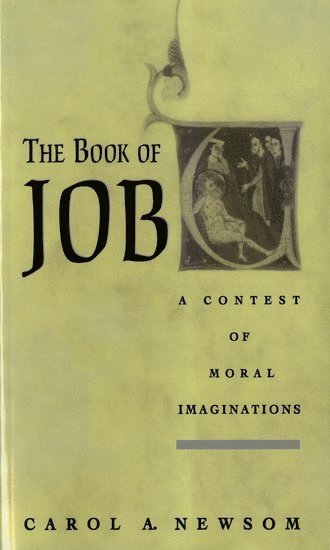 The Book of Job A Contest of Moral Imaginations 1