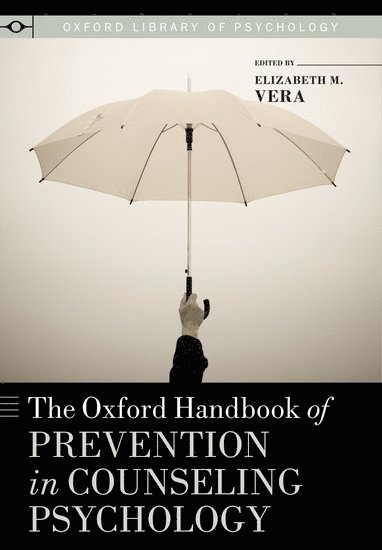 The Oxford Handbook of Prevention in Counseling Psychology 1