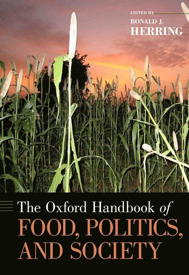 bokomslag The Oxford Handbook of Food, Politics, and Society