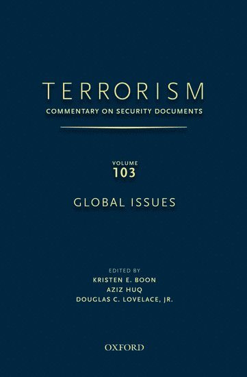 bokomslag TERRORISM: Commentary on Security Documents Volume 103: Global Issues