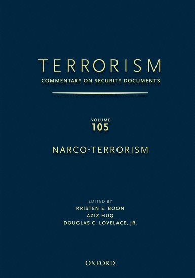 TERRORISM: Commentary on Security DocumentsVolume 105: Narco-Terrorism 1