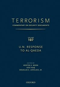 bokomslag TERRORISM: Commentary on Security Documents Volume 107