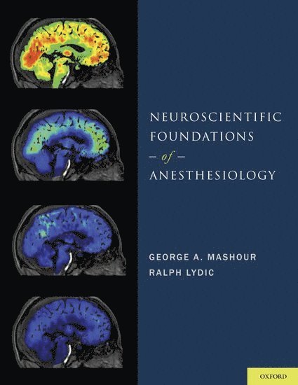 Neuroscientific Foundations of Anesthesiology 1
