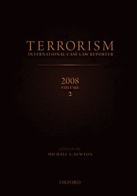 bokomslag TERRORISM: INTERNATIONAL CASE LAW REPORTER 2008 Volume II