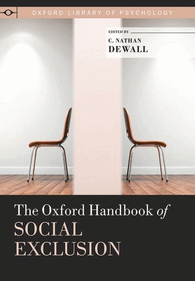DEWALL, C. Nathan DeWall - The Oxford Handbook of Social Exclusion, Inbunden