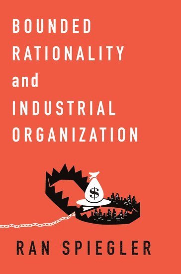 Bounded Rationality and Industrial Organization 1