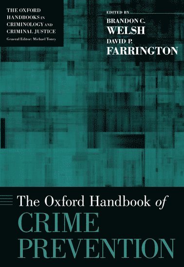 The Oxford Handbook of Crime Prevention 1