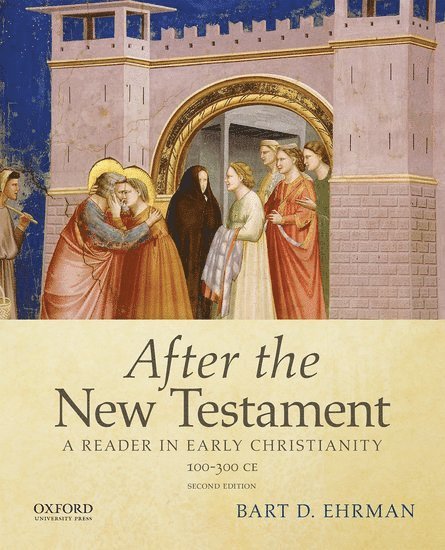 After the New Testament: 100-300 C.E. 1