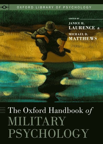 The Oxford Handbook of Military Psychology 1