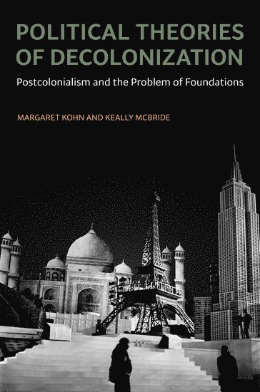 bokomslag Political Theories of Decolonization