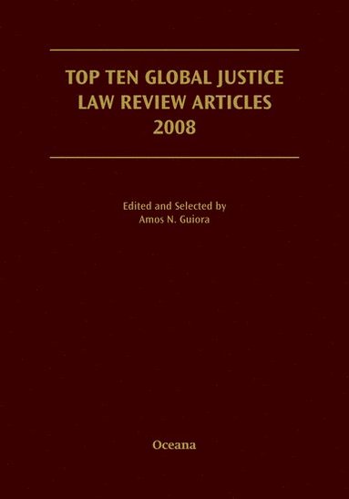 bokomslag Top Ten Global Justice Law Review Articles 2008