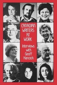 bokomslag Canadian Writers at Work