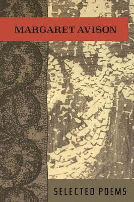 Margaret Avison - Selected Poems, Häftad