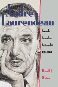 bokomslag Andre Laurendeau