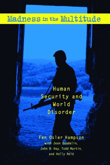 Madness in the Multitude