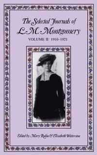 bokomslag The Selected Journals of L.M. Montgomery, Volume II: 1910-1921