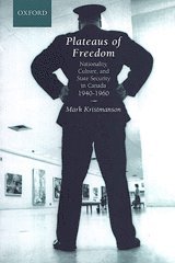 Mark Kristmanson - Plateaus of Freedom, Häftad