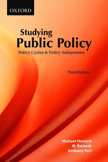 Studying Public Policy: Policy Cycles & Policy Subsystems