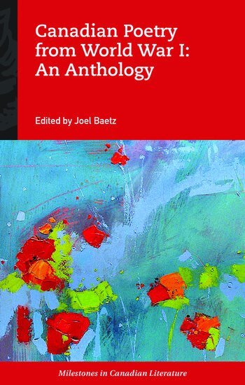 Joel. Baetz - Canadian Poetry from World War I, Häftad