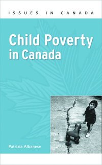 bokomslag Child Poverty in Canada