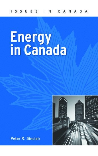Peter Sinclair - Energy in Canada, Häftad