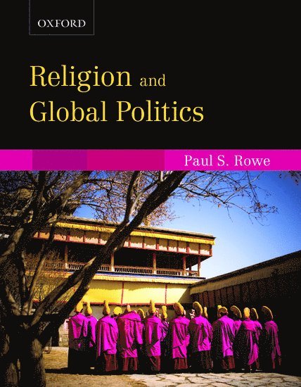 Religion and Global Politics: Religion and Global Politics 1