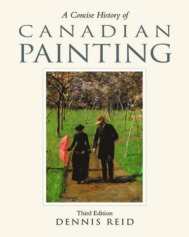 bokomslag Concise History of Canadian Painting, third edition