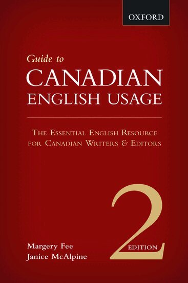 Margery Fee, Janice McAlpine - Guide to Canadian English Usage, Inbunden