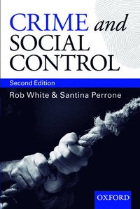bokomslag Crime and Social Control: An Introduction