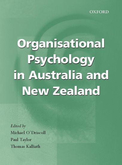 Michael O'Driscoll, Paul Taylor, Thomas Kalliath - Organisational Psychology in New Zealand and Australia, Häftad