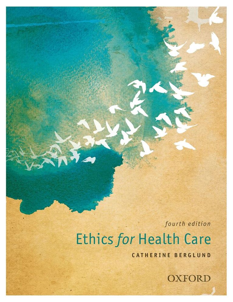 Catherine Berglund - Ethics for Health Care, Häftad. Tillgänglighet: Lägg i varukorg