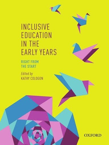 bokomslag Inclusive Education in the Early Years: Right from the Start