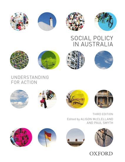 Alison McClelland, Paul Smyth - Social Policy in Australia: Understanding for Action, Häftad