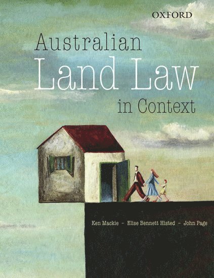 Ken Mackie, Elise Histed, John Page - AUSTRALIAN LAND LAW IN CONTEXT, Häftad