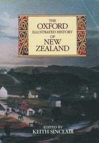 bokomslag The Oxford Illustrated History of New Zealand