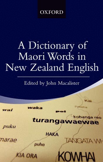 John MacAlister - A Dictionary of Maori Words in New Zealand English, Häftad