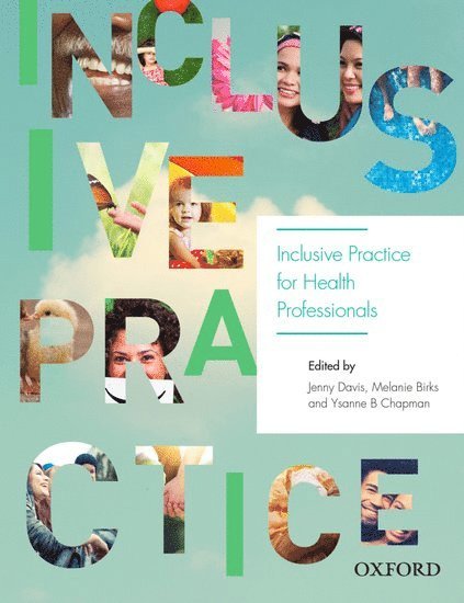 Jenny Davis, Melanie Birks, Ysanne Chapman - Inclusive Practice for Health Professionals, Häftad