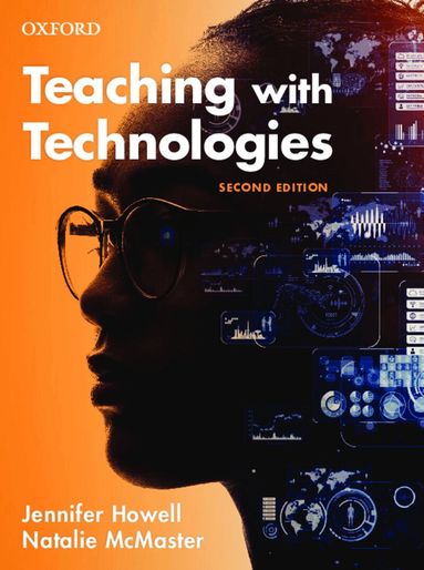 Jennifer Howell, Natalie McMaster - Teaching with Technologies, Häftad